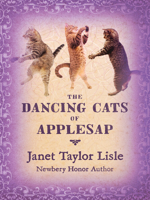 Title details for Dancing Cats of Applesap by Janet Taylor Lisle - Available